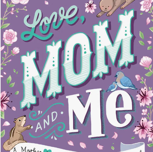 Love, Mom and Me