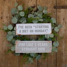 Diet Monday Sign