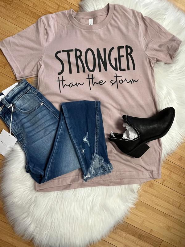 Stronger than Storm Tee