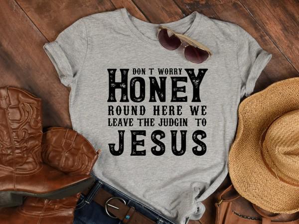 Don't Worry Honey